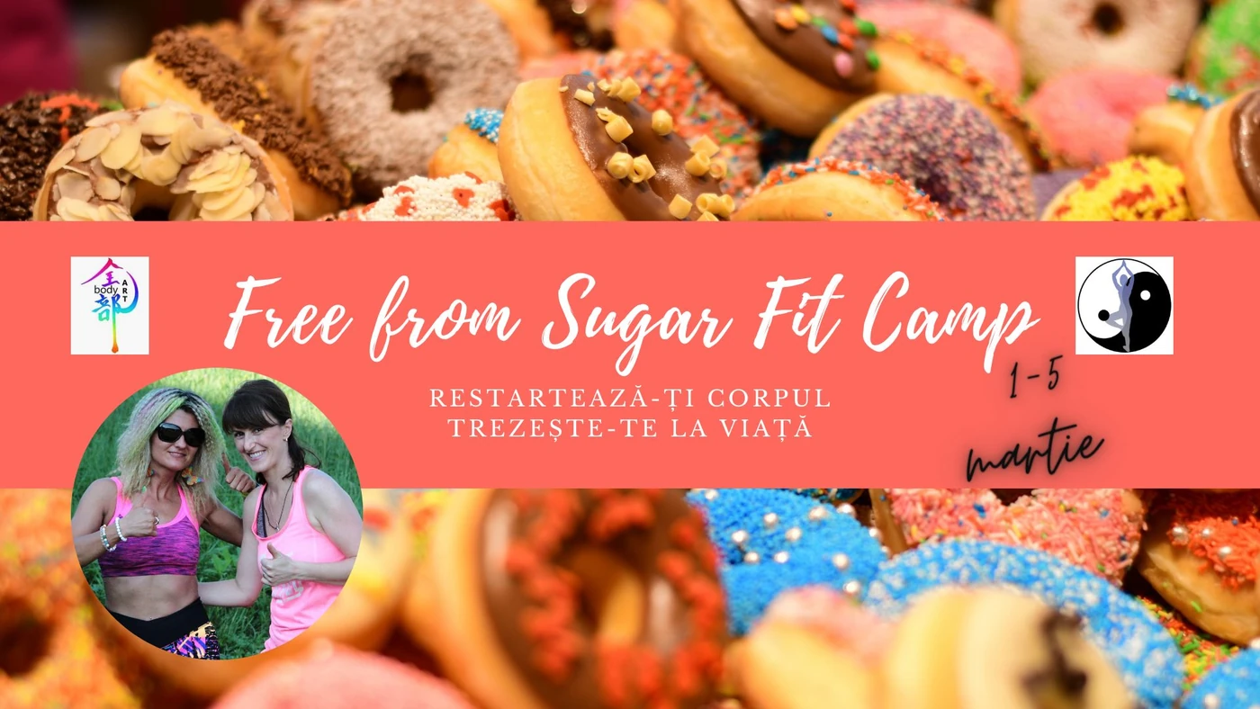 Tabăra Free From Sugar